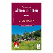 Wandern zu Almen & Hütten – Steiermark