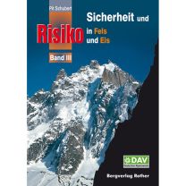 Sicherheit und Risiko in Fels und Eis Band 3